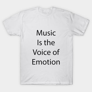 Music Quote 4 T-Shirt